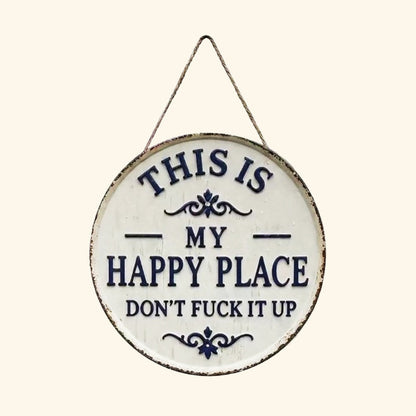 “This Is My Happy Place” Door Sign